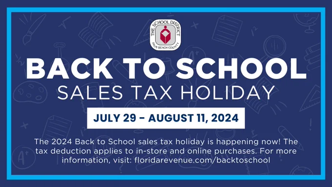 Blue banner with the text "BACK TO SCHOOL SALES TAX HOLIDAY" in large white font. Date range "July 29 – August 11, 2024" below. Additional text mentions tax deductions for purchases. Includes a logo and website link floridarevenue.com/backtoschool. Background has school-themed doodles.