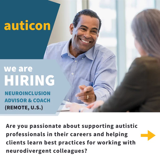 A job posting from auticon for a Neuroinclusion Advisor and Coach (remote US position). The text reads, We are hiring. Are you passionate about supporting autistic professionals in their careers and helping clients learn best practices for working with neurodivergent colleagues? It includes a photo of a smiling coach meeting with a client. 