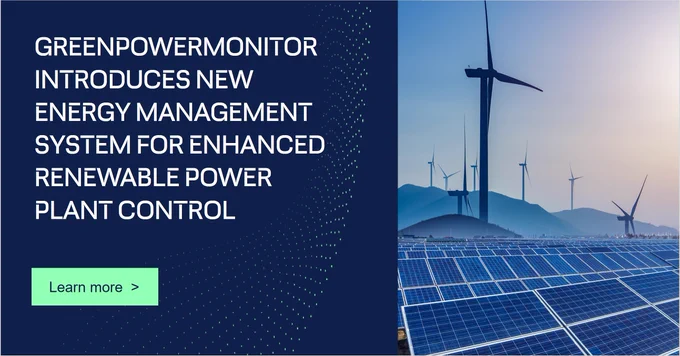 GreenPowerMonitor introduces new Energy Management System for enhanced renewable power plant control