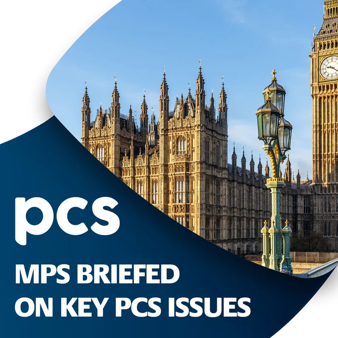 Picture of houses of parliament with text: MPs briefed on key PCS issues