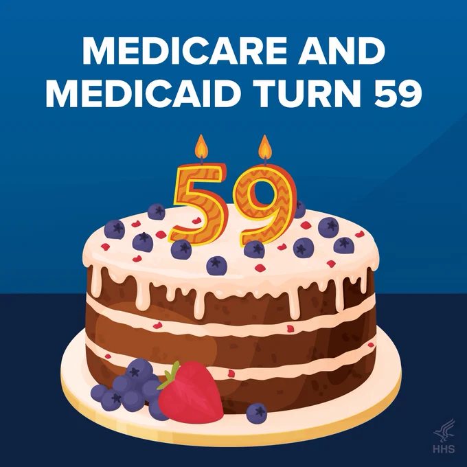 MEDICARE AND MEDICAID TURN 59 