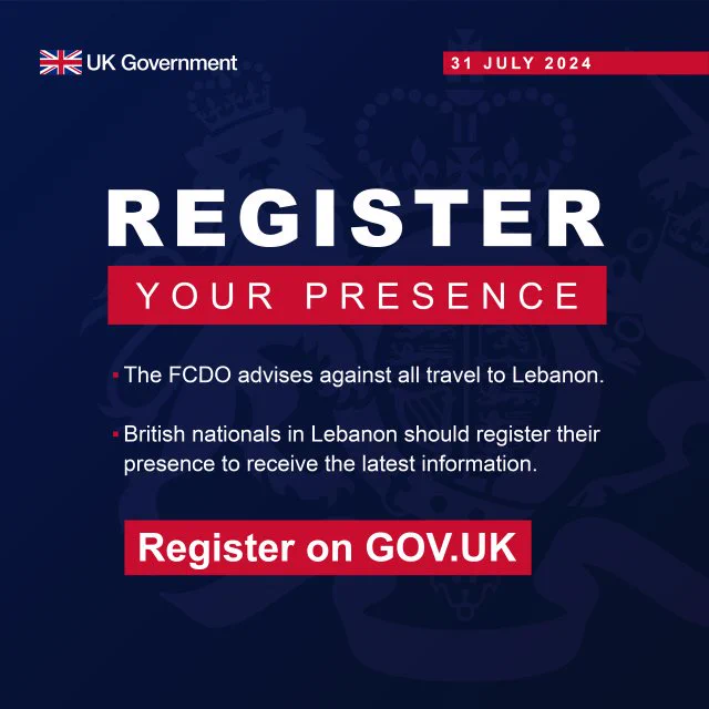 REGISTER YOUR PRESENCE
The FCDO advises against all travel to Lebanon.
British nationals in Lebanon should register their presence to receive the latest information.
Register on Gov.uk.