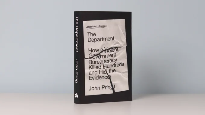 A copy of a book, sitting upright against a plain background. At the top it says 'restricted - policy'  but this is scribbled out. Then the title:  The Department: How a Violent Government Bureaucracy Killed Hundreds and Hid the Evidence. The front cover looks like a memo that has been torn into three parts, scrunched up and pieced back together.