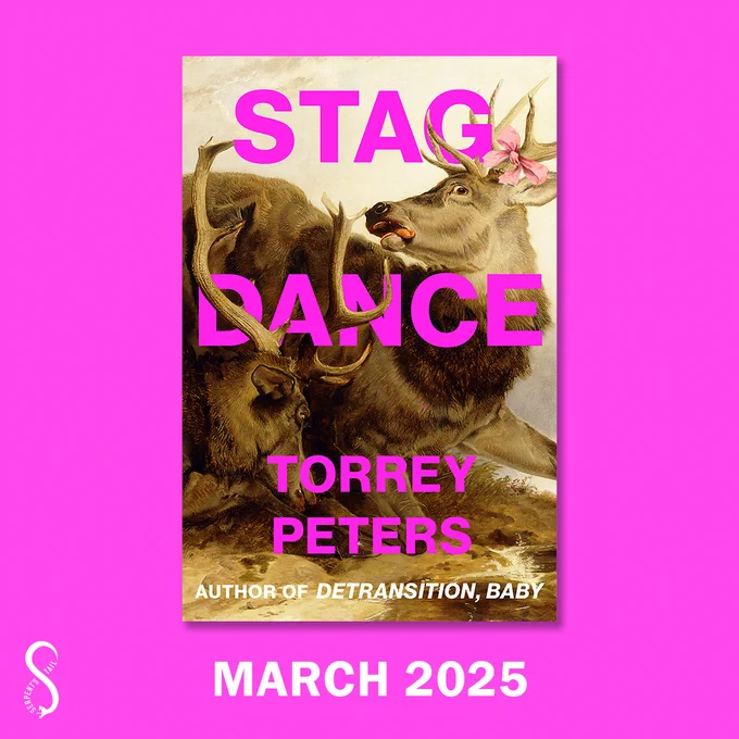 A square graphic with a hot pink background. The cover for Stag Dance by Torrey Peters is in the middle, featuring an illustration of two stags, one wearing a pink bow. In the bottom left-hand corner is the Serpent's Tail logo and the words 'MARCH 2025' are centred under the cover. 