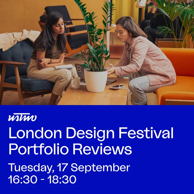 Text: London Design Festival Portfolio Reviews, Tuesday, 17 September 16:30-18:30. Image above: 2 women sitting facing each other looking at a computer.