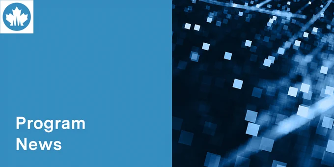 IMAGE: Rectangle divided in 2 squares. On the left, blue background and white text "Program News" with NSERC icon at top left. On the right, abstract graphic of small squares in shades of black, blue and white.