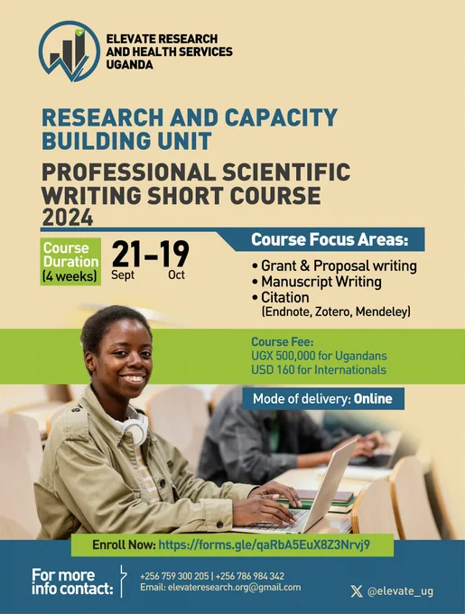 A short course on Professional Scientific Writing  has been arranged by Elevate Research and Health Services Uganda. Enroll now to join the course.