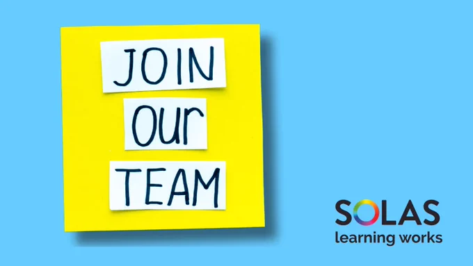 A yellow post-it note on a blue background with the words "JOIN OUR TEAM" written on it. The SOLAS logo with the words learning works written underneath sits on the bottom right-hand side.