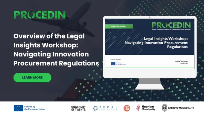 https://procedin.eu/2024/07/overview-of-the-legal-insights-workshop-navigating-innovation-procurement-regulations/