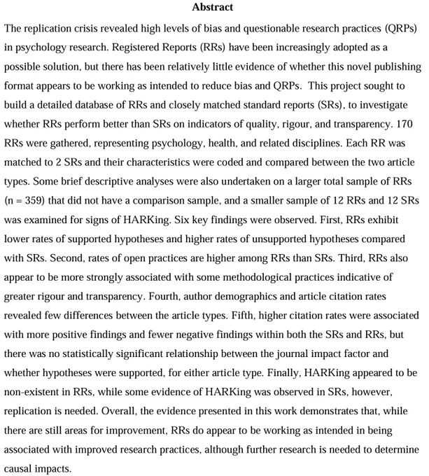 Abstract
The replication crisis revealed high levels of bias and questionable research practices (QRPs) in psychology research. Registered Reports (RRs) have been increasingly adopted as a possible solution, but there has been relatively little evidence of whether this novel publishing format appears to be working as intended to reduce bias and QRPs. This project sought to build a detailed database of RRs and closely matched standard reports (SRs), to investigate whether RRs perform better than SRs on indicators of quality, rigour, and transparency. 