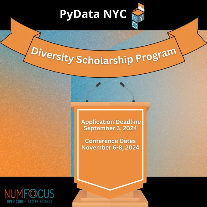 Promotional image for PyData NYC 2024's Diversity Scholarship Program. Features a banner with the program title and a podium with event dates and deadlines.