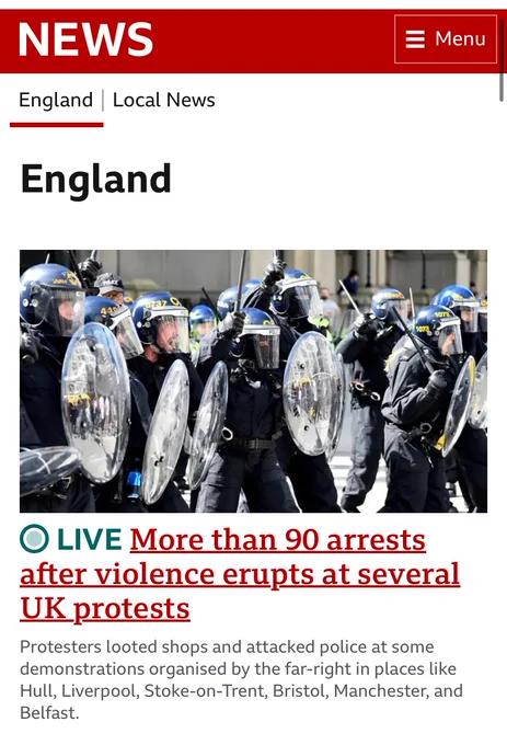 A BBC image of police in riot gear and a headline saying LIVE: More than 90 arrests after violence erupts at several UK protests”