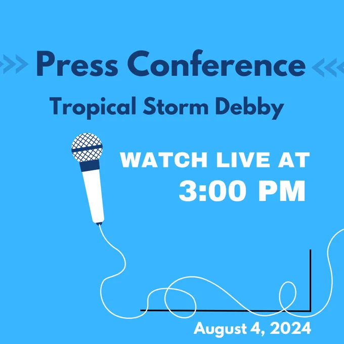 Graphic for a press conference about Tropical Storm Debby, featuring a microphone image and text: "Press Conference. Tropical Storm Debby. Watch Live at 3:00 PM - August 4, 2024," set against a blue background.
