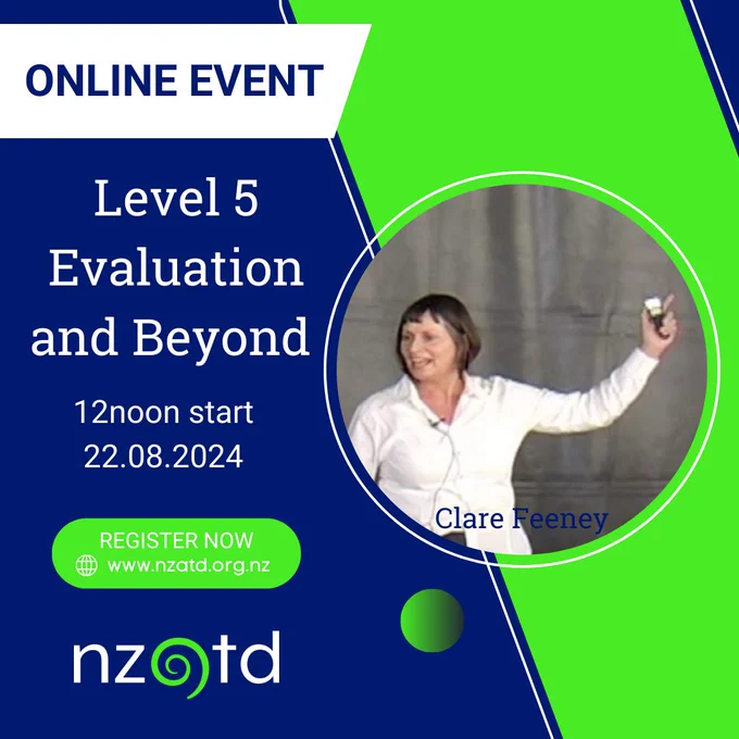 Level 5 evaluation and beyond: online training session with Beryl Oldham and Clare Feeney on 22 August 2024 at 12pm.