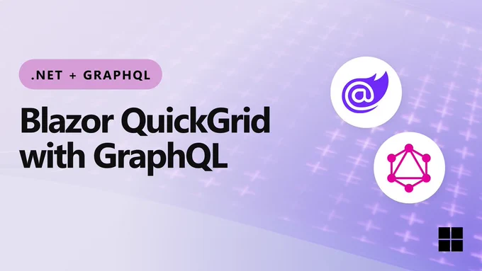 Spot art.
text reads: How use a Blazor QuickGrid with GraphQL