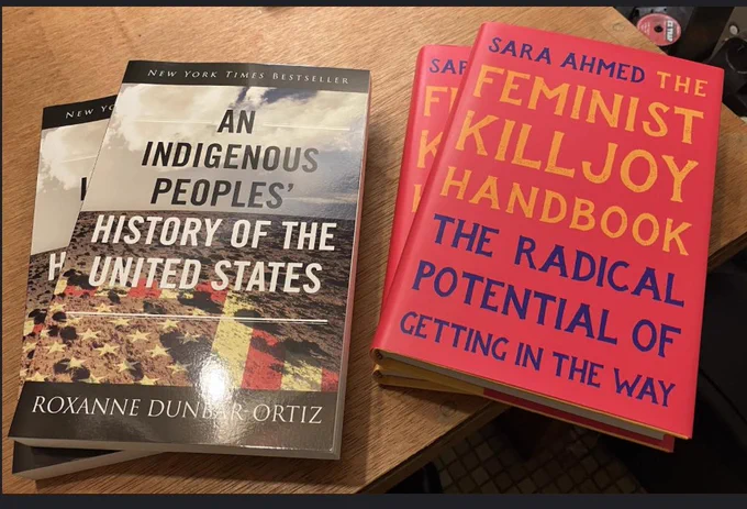 An indigenous peoples history / The feminist killjoy handbook