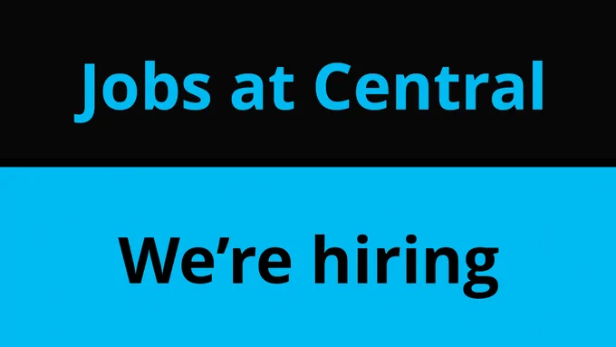 A text banner with the words "Jobs at Central" displayed in blue font on a black background at the top, and "We're hiring" in black font on a blue background at the bottom.
