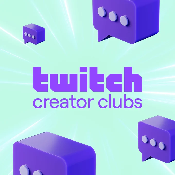Twitch Creator Clubs promotional graphic featuring stylized, 3D purple chat icons on a teal background.