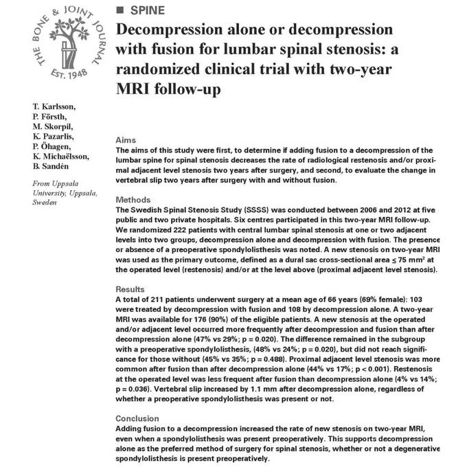 The Bone & Joint Journal. Abstract extract for article titled 'Decompression alone or decompression with fusion for lumbar spinal stenosis: a randomized clinical trial with two-year MRI follow-up'.