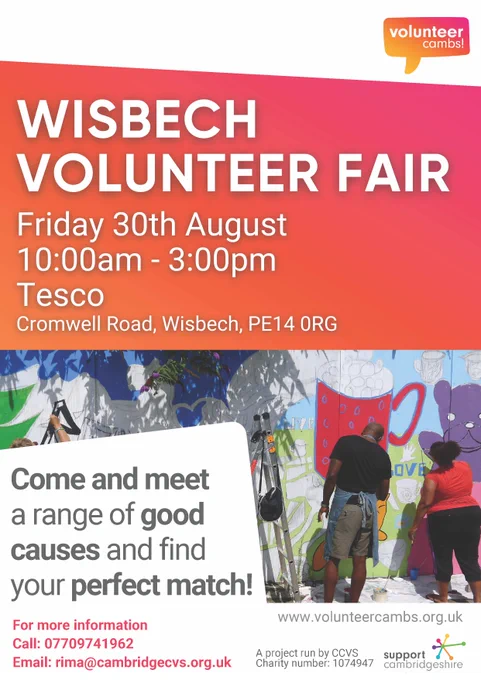 Poster for Wisbech Volunteer Fair, Friday 30th August, 10am to 3pm, Tesco Wisbech.