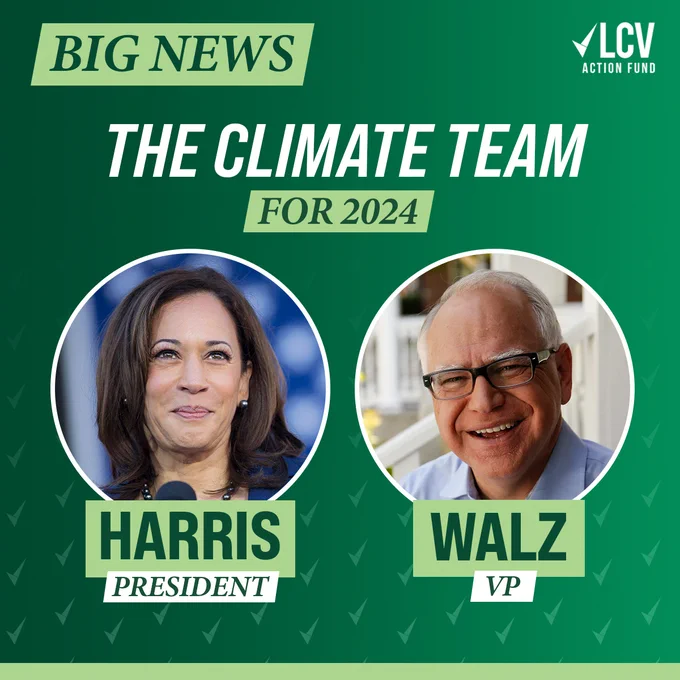 LCVAF graphic for Harris and Walz: Big News! The Climate Team for 2024, Harris for President and Walz for VP.