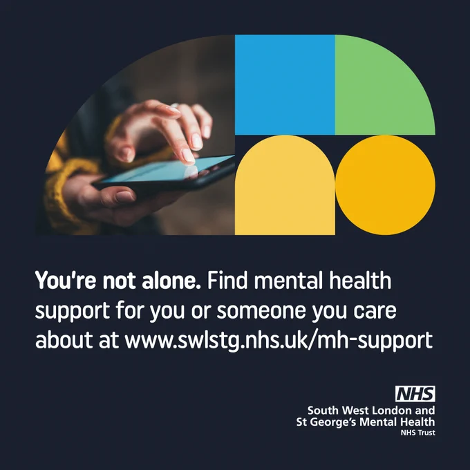A photo of hands holding a mobile phone. The text reads: 'You're not alone. Find mental health support for you or someone you care about at www.swlstg.nhs.uk/mh-support