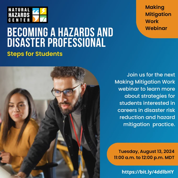 Flyer for Becoming a Hazards and Disaster Professional Webinar Tuesday August 13.