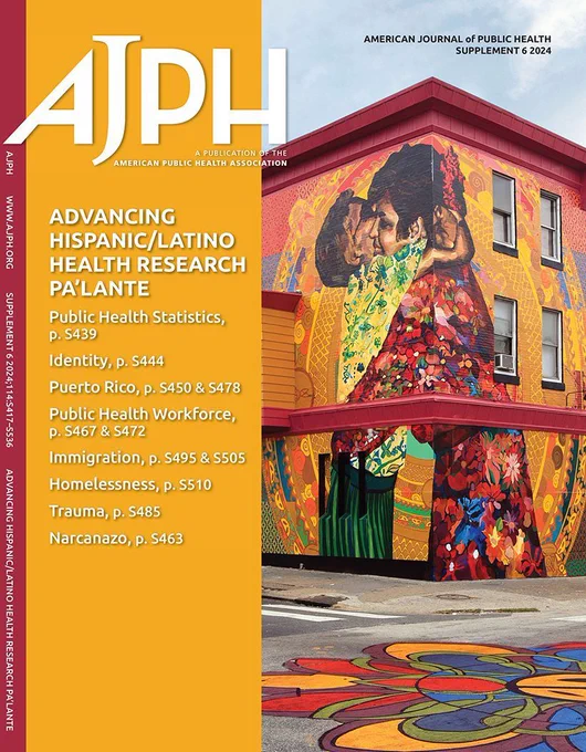 AJPH Supplement 6 cover including "It Has To Be From Here, Forgotten But Unshaken," a 40 X 120 acrylic mural in Philadelphia, PA photographed Steve Weinik