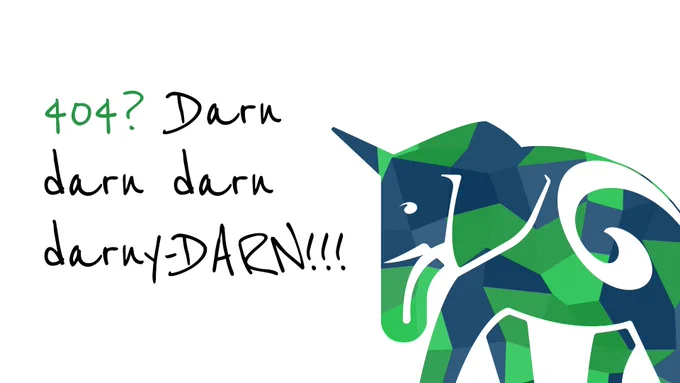 404 error message: Darn, darn, darn, darny-DARN with image of a Citus elicorn