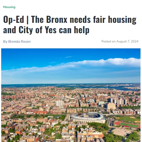 Op-Ed | The Bronx needs fair housing and City of Yes can help
By Brenda Rosen
Posted on August 7, 2024