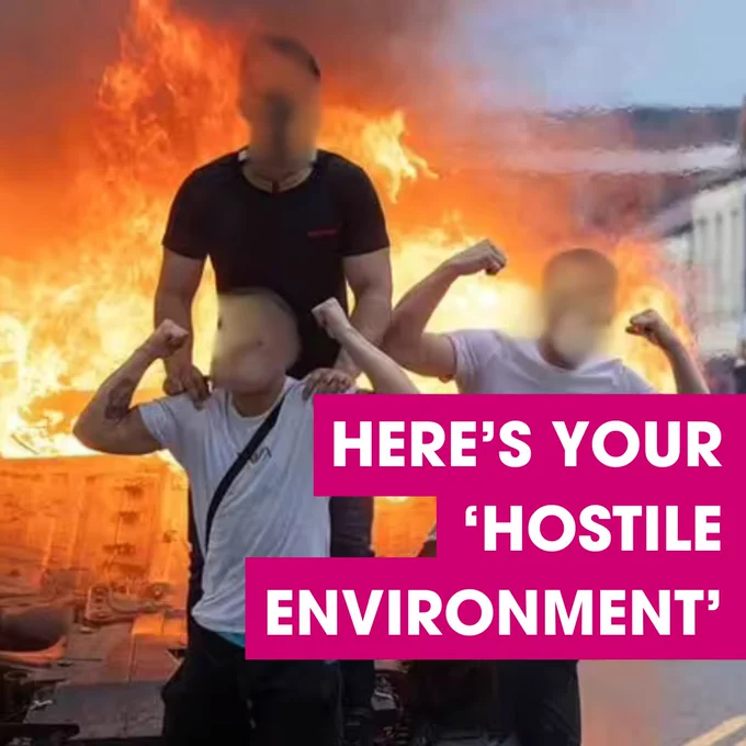 Image of rioters bragging in front of a burning car - text overlain says "here's your 'hostile environment'"