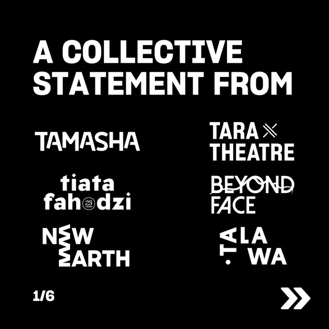 A Collective Statement from
Tamasha
tiata fahodzi  
New Earth Theatre  
Tara Theatre  
Beyond Face  
Talawa Theatre Company 