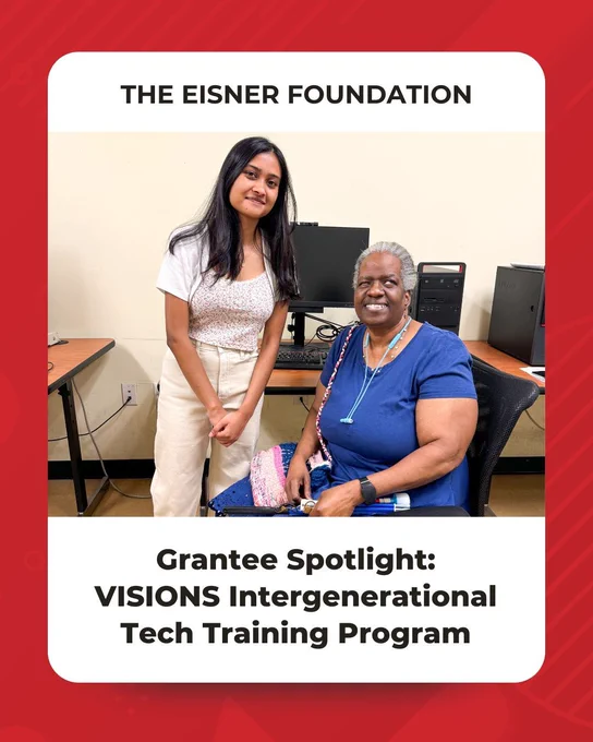 Graphic: The Eisner Foundation: Grantee Spotlight: VISIONS Intergenerational Tech Training Program.