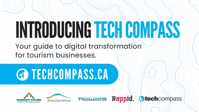 Introducing Tech Compass, a new initiative to support tourism businesses in Bruce, Grey, and Simcoe Counties. 