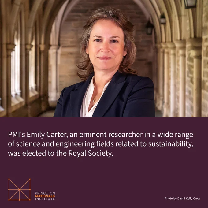 PMI's Emily Carter, an eminent researcher in a wide range of science and engineering fields related to sustainability,  was elected to the Royal Society.