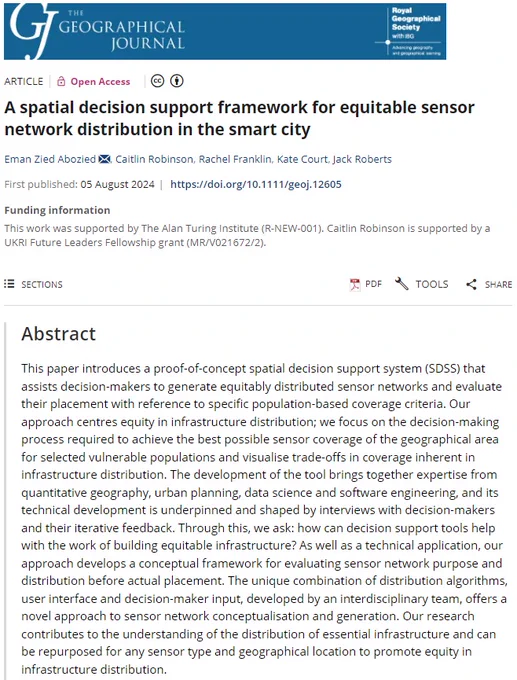 Title and abstract for 'A spatial decision support framework for equitable sensor network distribution in the smart city' by Eman Zied Abozied, Caitlin Robinson, Rachel Franklin, Kate Court and Jack Roberts in The Geographical Journal. 