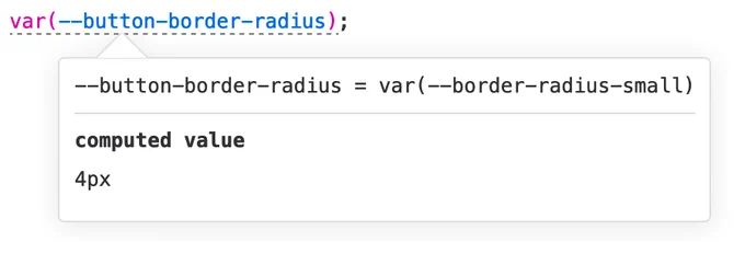 Firefox DevTools Inspector showing a CSS value using a CSS variable.

A popup is displayed, pointing to the variable name. In the popup, we can see the variable declaration (`--button-border-radius = var(--border-radius-small)`), as well as a "computed value" section, under which we can see the value: "4px"