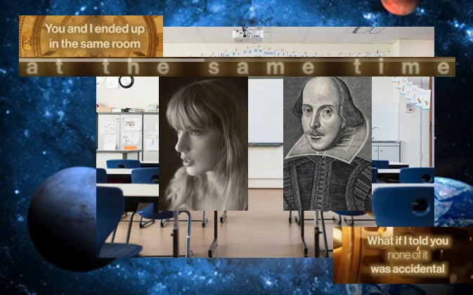 Taylor Swift and Shakepseare in classroom