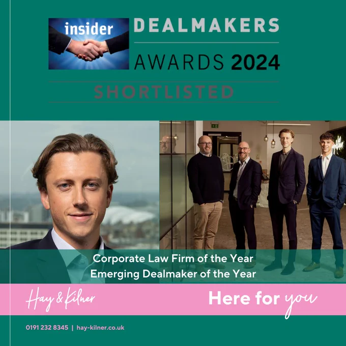 An image to highlight hay & Kilner's shortlisting in two categories at the Insider North East Dealmakers awards 2024. On a dark green background ar ethree images, the awards shortlisted logo, a photo of Ben Jackson, associate in Hay & Kilner's Corporate Team who is shortlisted in teh Emerging Dealmaker of the Year category (it is a head and shoulders shot of Ben in front of a window) and a photo of the Jonathan Waters, Mark Adams, Ben Jackson and Charlie Danjoux, who make up hay & Kilner's Corporate Team, standing in Hay & Kilner's reception.