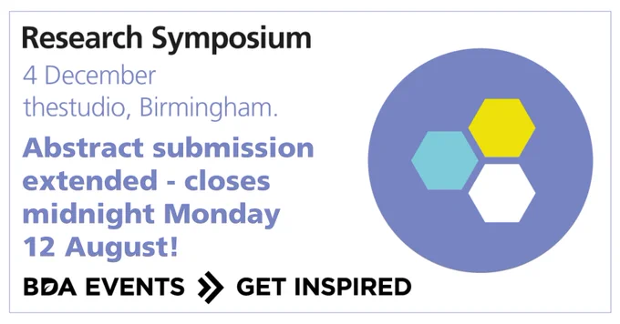 Abstract submission extended - closes midnight Monday 12 August! BDA Events - Get inspired.