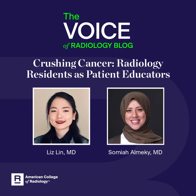 Image of the Voice of Radiology Blog logo with title "Crushing Cancer: Radiology Residents as Patient Educators" by authors Liz Lin, MD, and Somiah Almeky, MD (pictured)