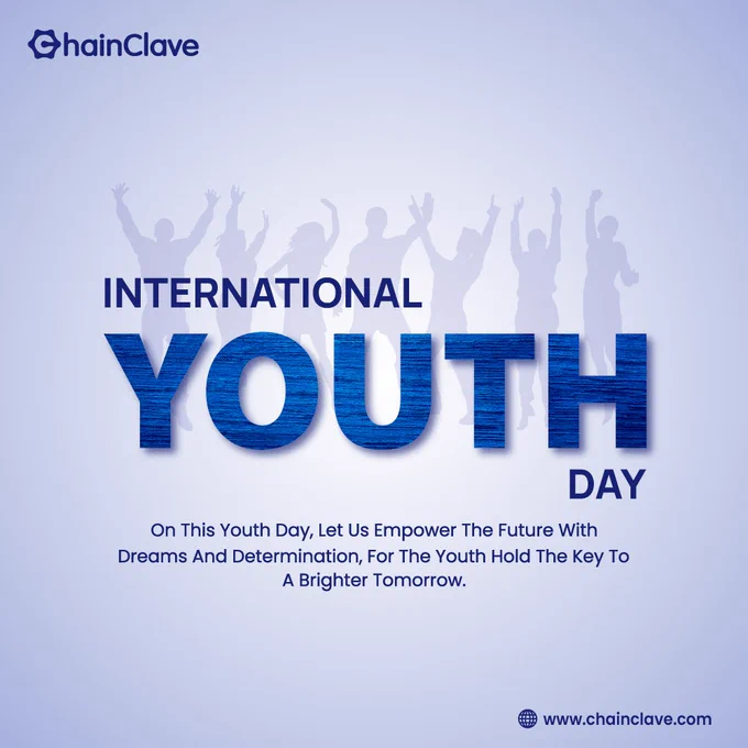 International Youth Day by Chainclave blockchain Development Company.