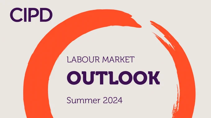 banner displaying the cipd labour market outlook summer 2024