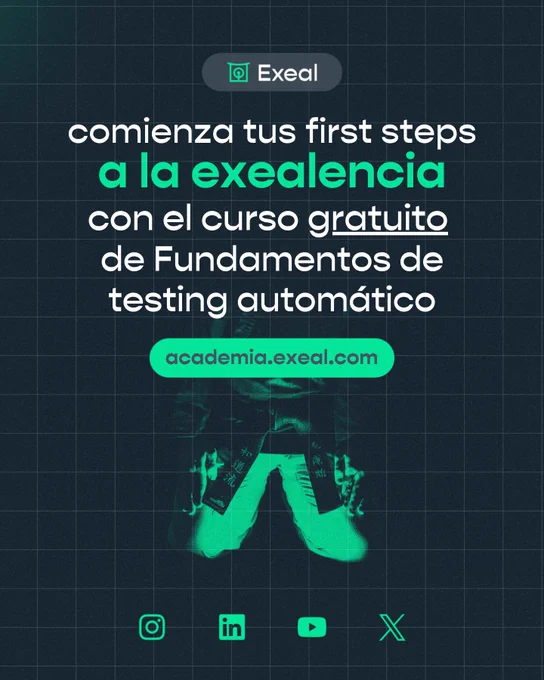 Exeal Invitación a inscribirse en el curso gratuito de fundamentos de testing automático de Academia.Exeal.com
