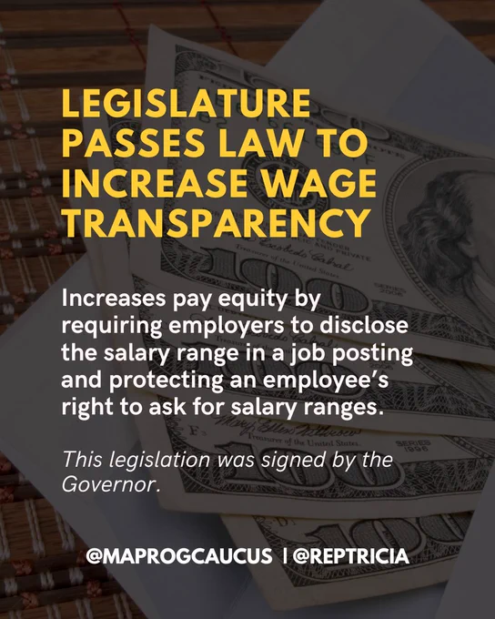 On a background with money in an envelope, this post reads as follows, "Legislature passes law to increase wage transparency: Increases pay equity by requiring employers to disclose the salary range in a job posting and protecting an employee’s right to ask for salary ranges. This legislation was signed by the Governor." 