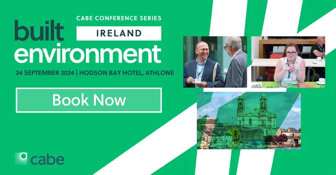 CABE Built Environment Ireland | 24 September 2024 | Hodson Bay Hotel, Athlone
