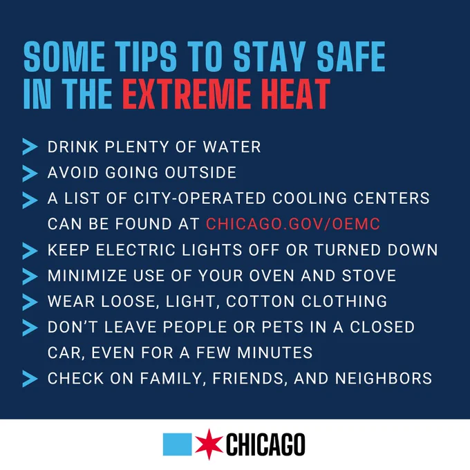 List of tips to stay safe in extreme heat, provided by the City of Chicago. 