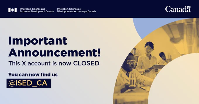 Three scientists conducting research in a lab. Text: Important announcement! This X account is now closed. You can now find us @ISED_CA.
