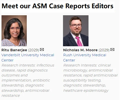 Photos, contact information, and research interests of ASM Case Reports Editors Ritu Banerjee and Nicholas M. Moore.