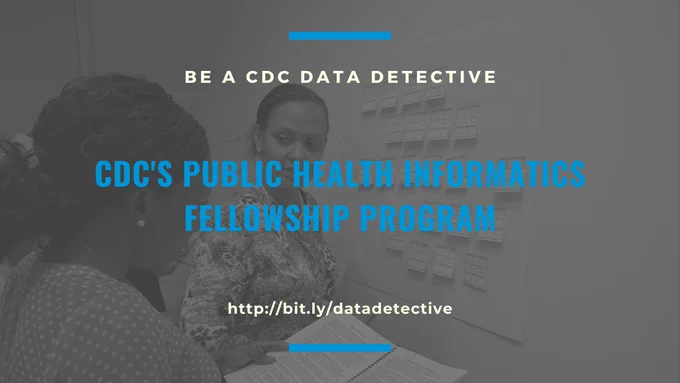 Two women talking over data in a paper and on a board on the wall. Text overlay: “Be a CDC Data Detective. CDC’s Public Health Informatics Fellowship Program. http://bit.ly/datadetective”